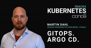 Gitops och Argo Snacka Kubernetes Blogg Bild