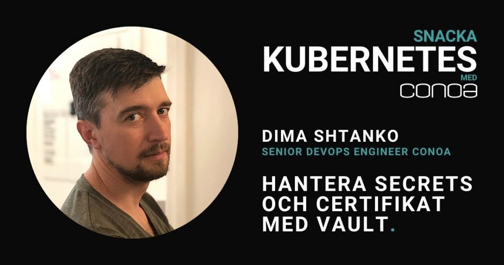 Vault Dima. Blogg Snacka Kubernetes.