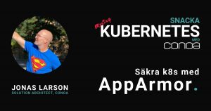 AppArmor Snacka Kubernetes