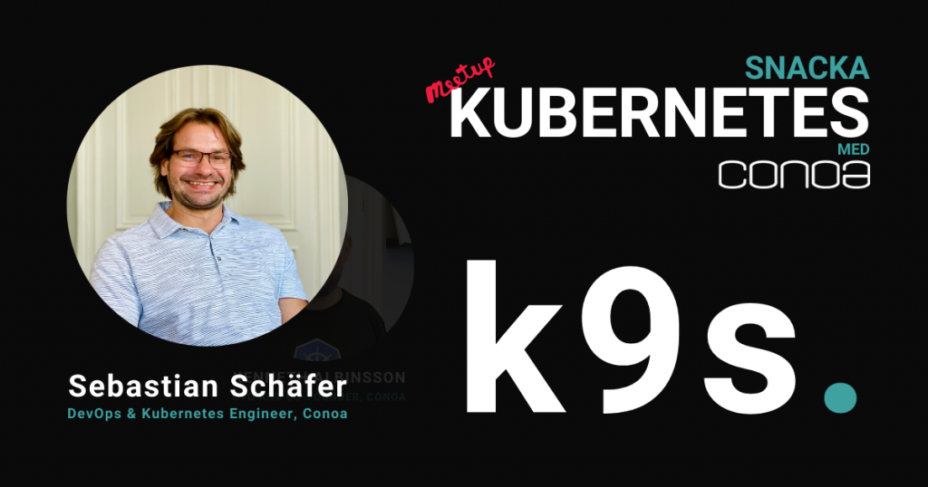 k9s_kubernetes CLI_Snacka Kubernetes med Conoa