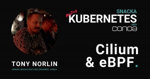 Cilium eBPF Tony Norlin