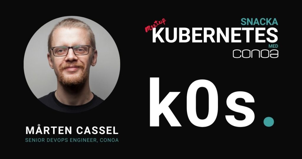 k0s Mårten Cassel Conoa