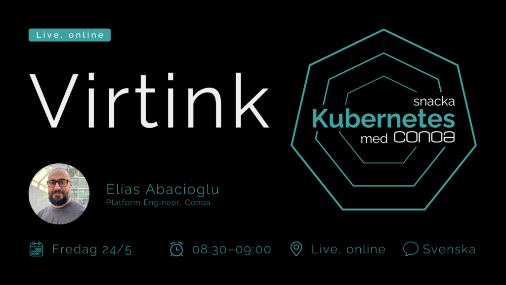 Virtink 240524 Snacka Kubernets
